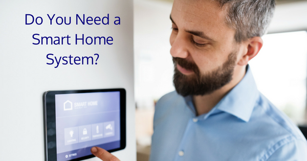 Should I Get a Smart Home System?