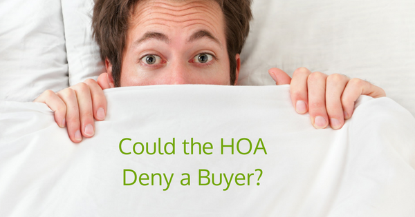 Can a HOA Deny a Buyer?