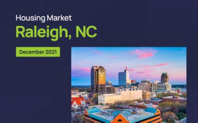 Raleigh Housing Market: December 2021