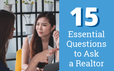 15 Essential Questions to Ask a Realtor