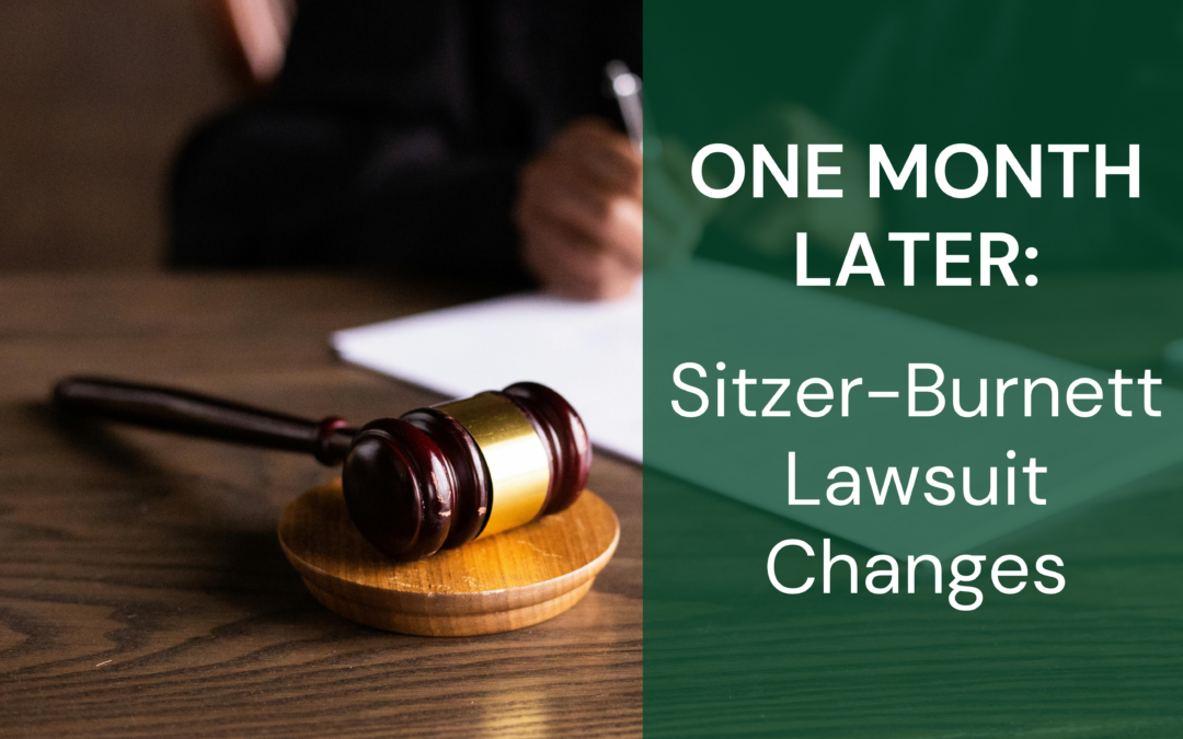 Sitzer-Burnett Lawsuit Changes: One Month In